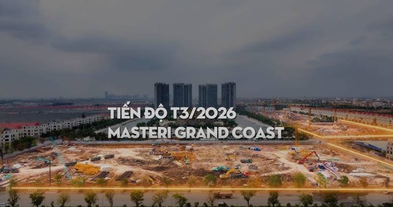 Tiến độ Masteri Grand Coast